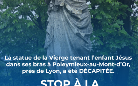 statue Vierge Marie décapitée Poleymieux-au-Mont-d’Or, christianophobie France, profanation symbole chrétien, vandalisme religieux près de Lyon, attaques patrimoine chrétien, défense identité culturelle française, actes anti-chrétiens France