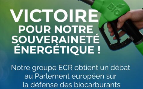 biocarburants Parlement européen groupe ECR, souveraineté énergétique Europe, défense biocarburants France, indépendance énergétique européenne, politique énergétique Bruxelles, agriculture et énergie, carburants renouvelables Europe