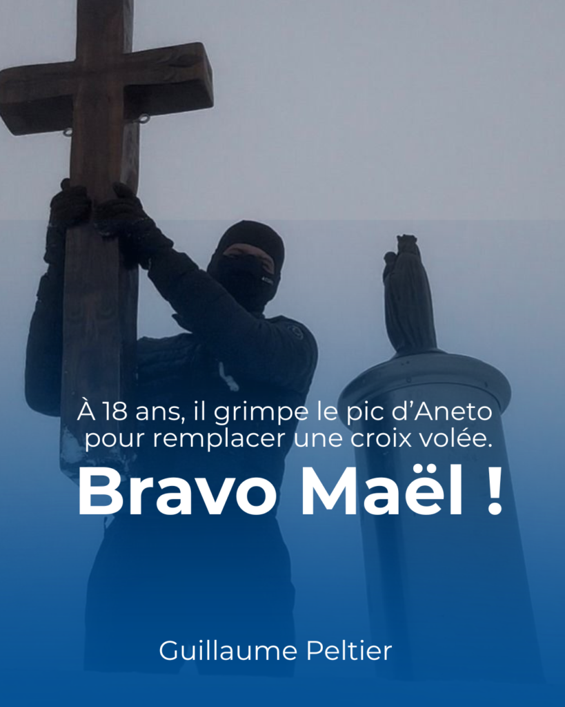 Maël croix Aneto remplacée, pic d’Aneto croix volée, défense patrimoine chrétien, jeunesse française héritage chrétien, symbole chrétien montagne, traditions et racines françaises, christianisme Europe